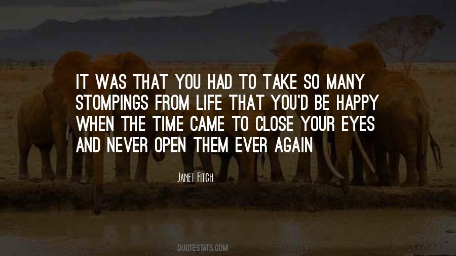 Never Close Our Eyes Quotes #941887