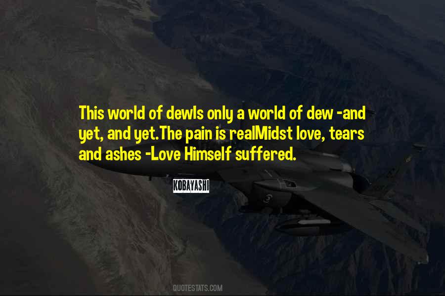 Quotes On Tears And Pain #1432328