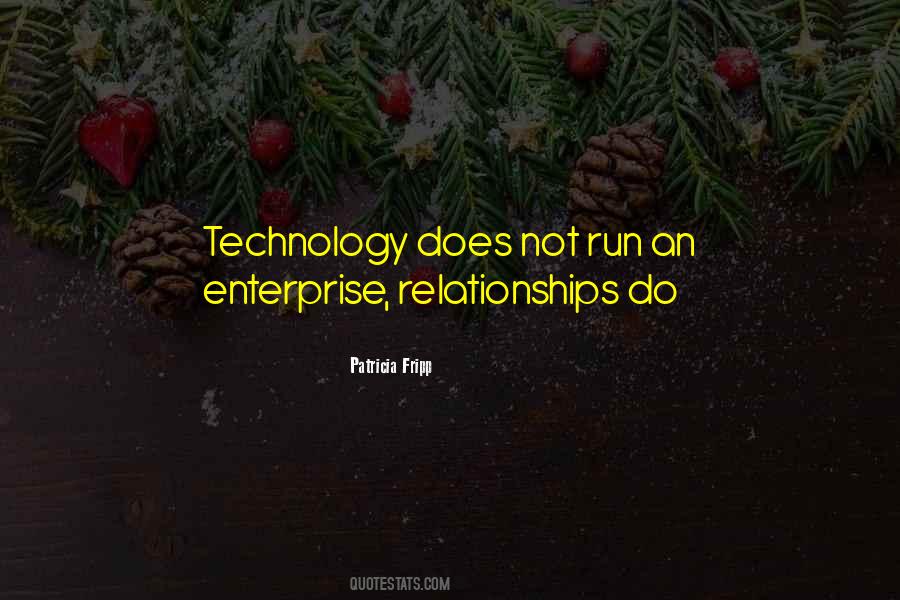 Quotes On Technology And Relationships #213583