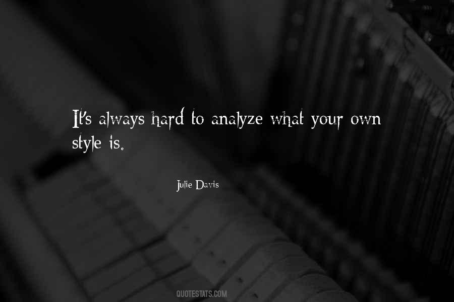 What Is Style Quotes #393323