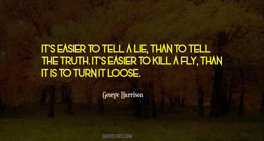Quotes On Telling A Lie #662311