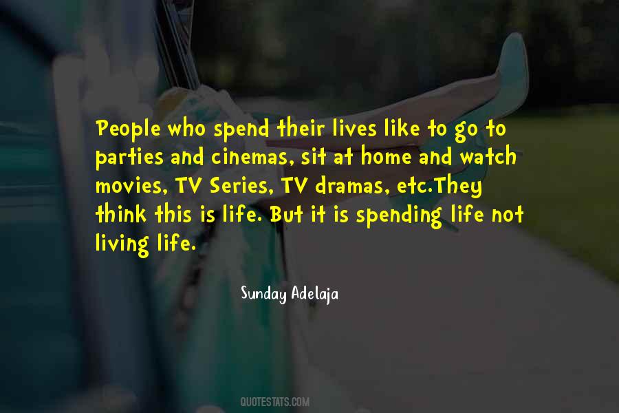 Quotes About Not Living Life #56026