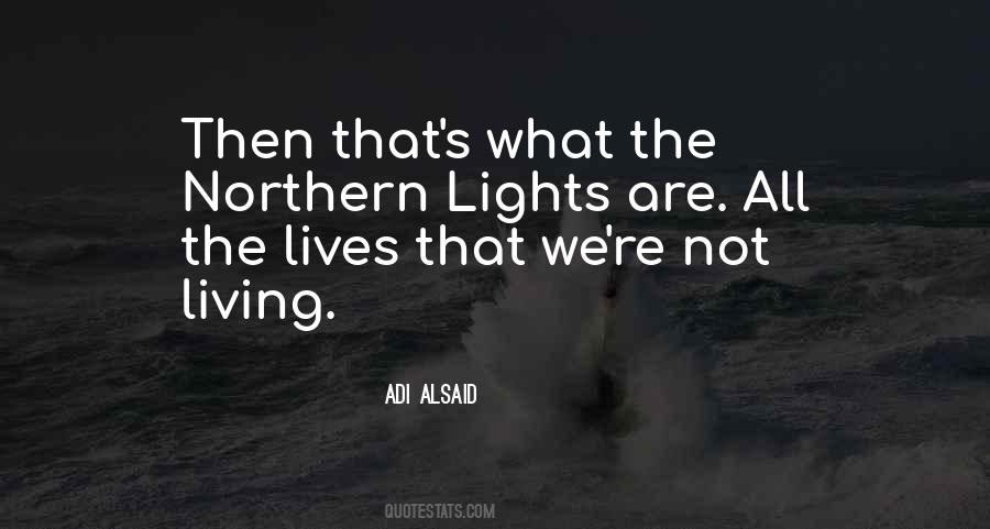 Quotes About Not Living Life #94387