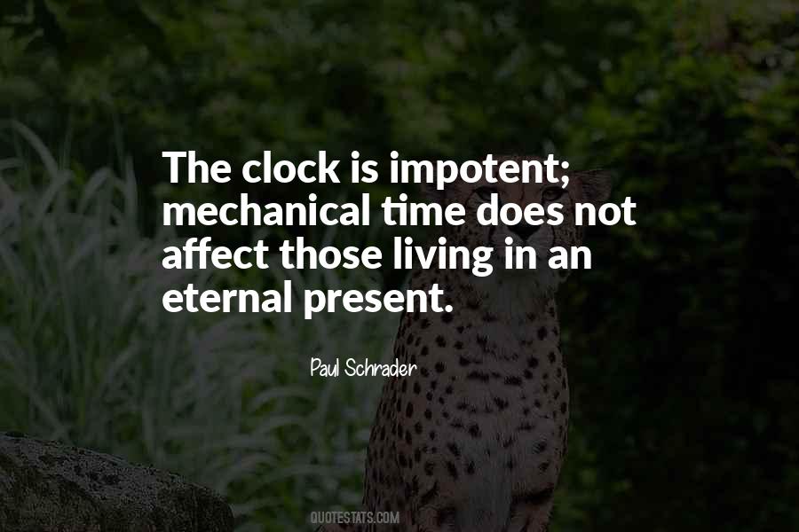 Quotes About Not Living In The Present #43036