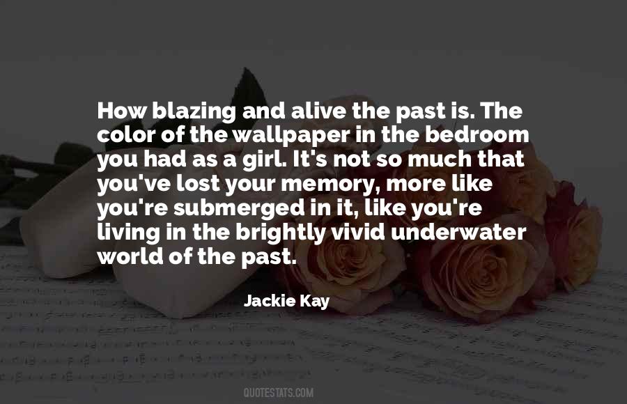 Quotes About Not Living In The Past #1242119