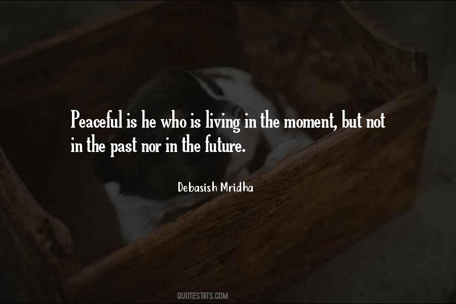Quotes About Not Living In The Past #997573