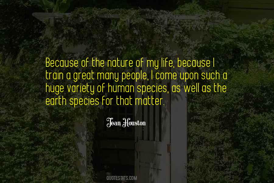 Quotes On The Nature Of Human Life #689843