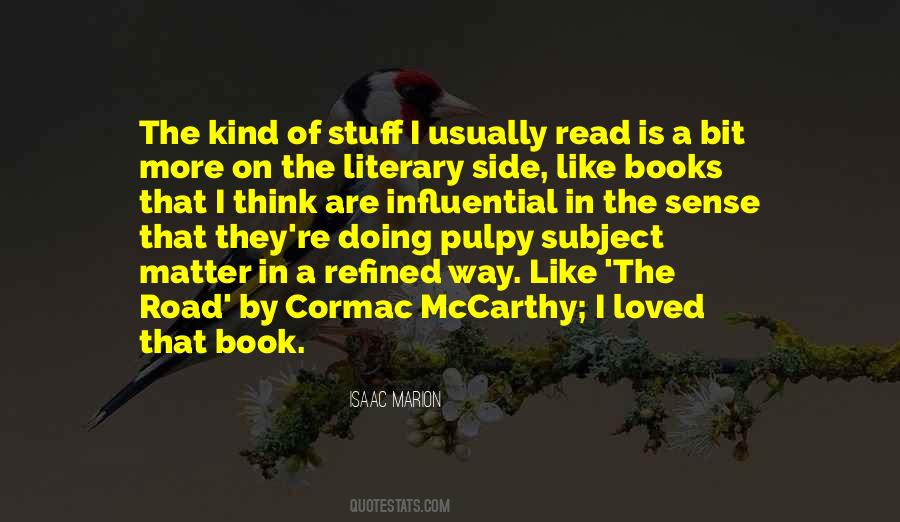 Quotes On The Road Cormac Mccarthy #1283111