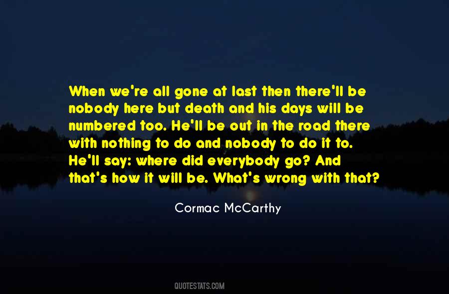 Quotes On The Road Cormac Mccarthy #1570421