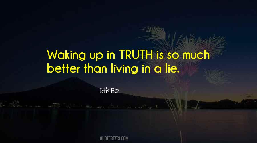 Quotes About Not Living A Lie #840165