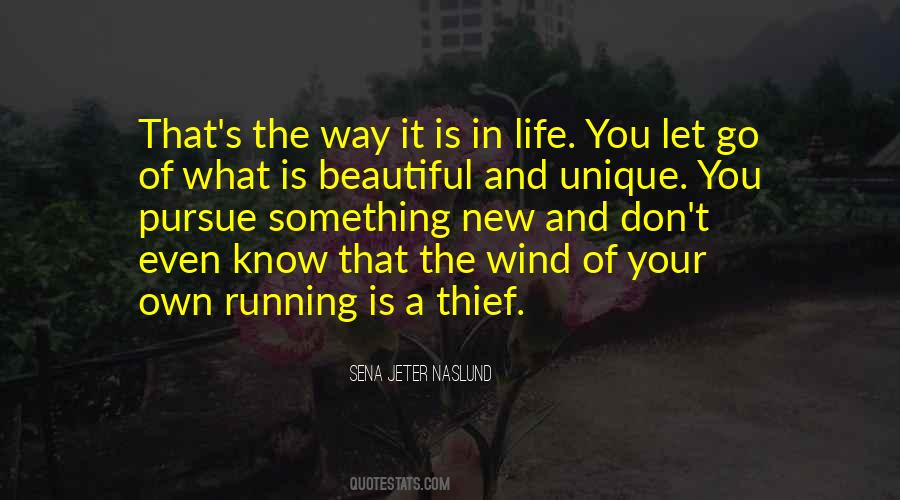 The Way It Is Quotes #1083881
