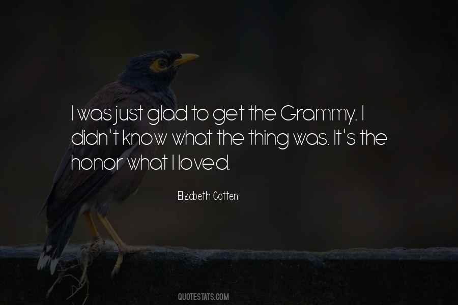 My Grammy Quotes #1416596