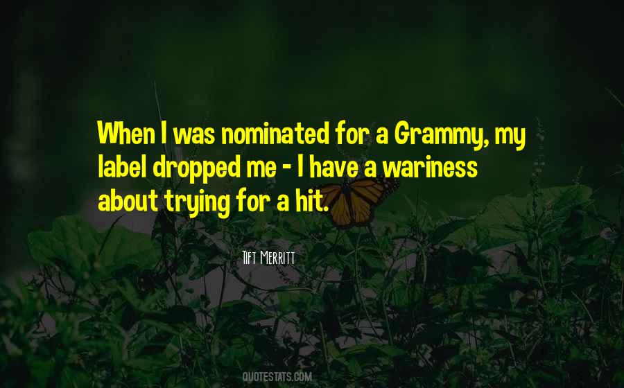 My Grammy Quotes #1862755