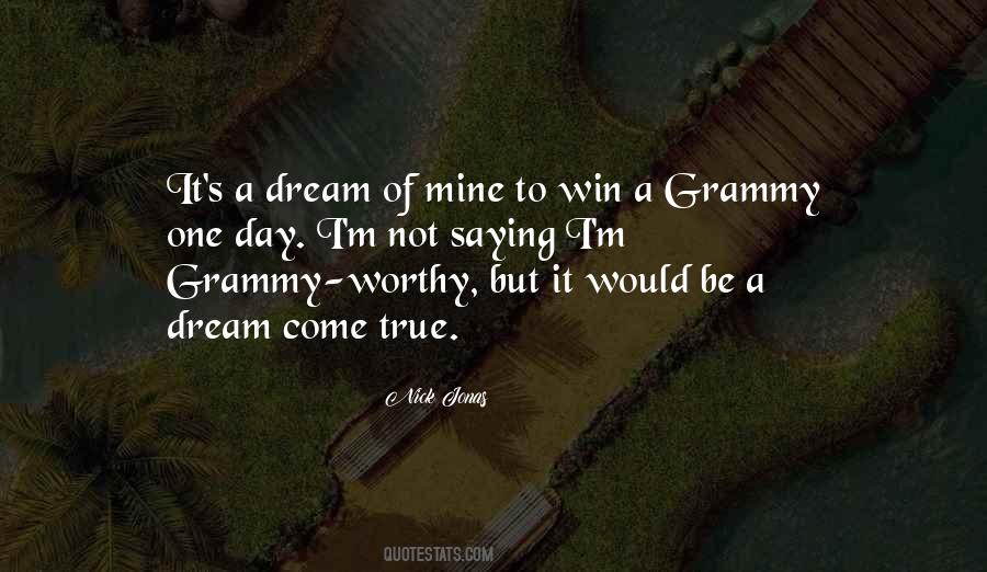 My Grammy Quotes #997526