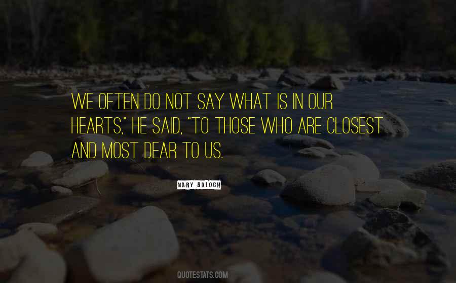 Quotes On Those Closest To You #111311