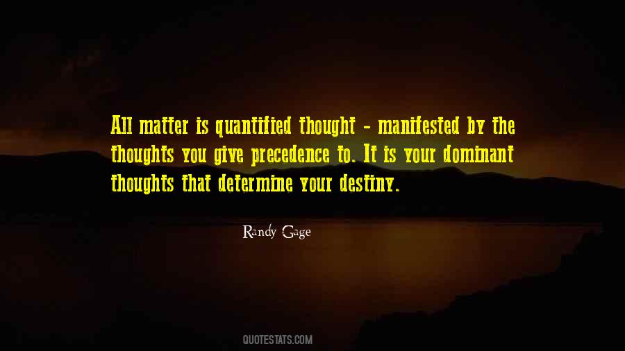 Quotes On Thoughts And Destiny #1182007