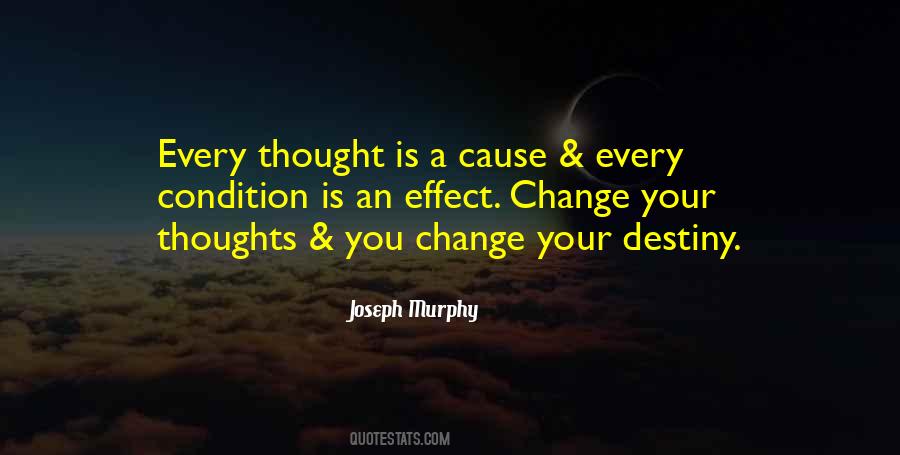 Quotes On Thoughts And Destiny #597467