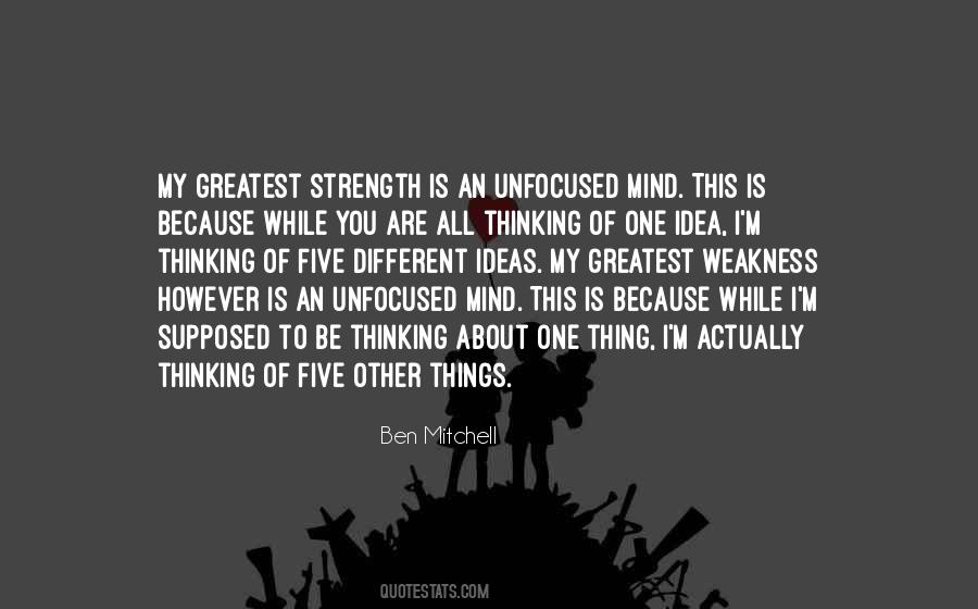 Unfocused Mind Quotes #29523