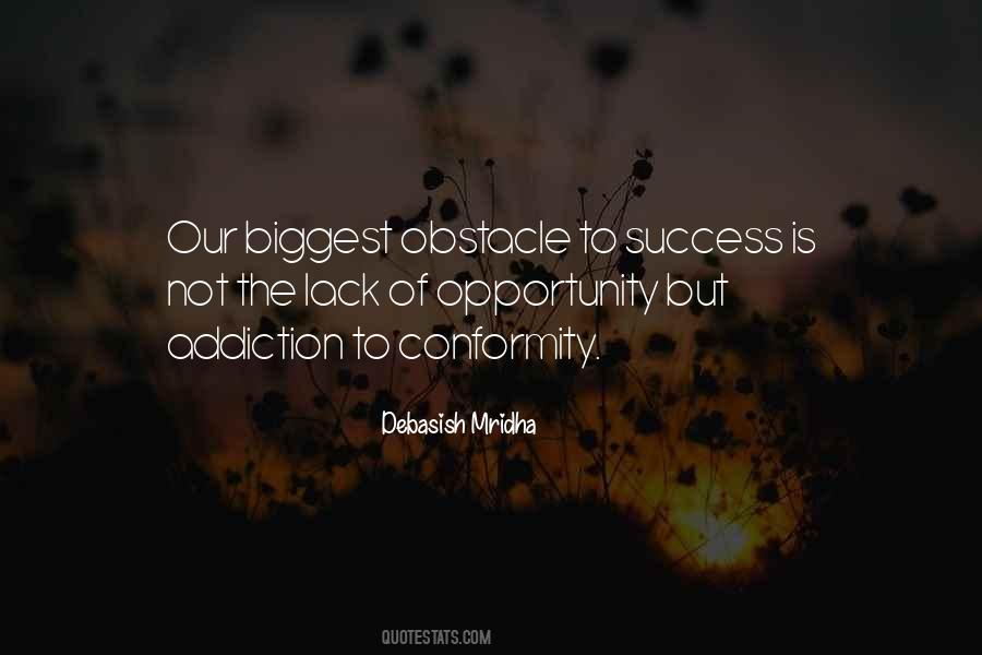 Lack Of Opportunity Quotes #1664814