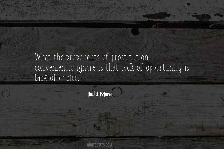 Lack Of Opportunity Quotes #1692460