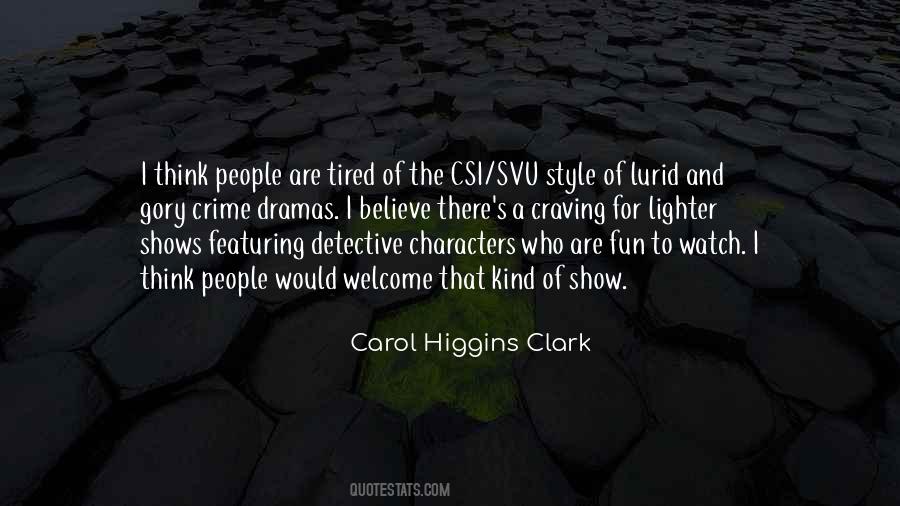 Crime Drama Quotes #1259278