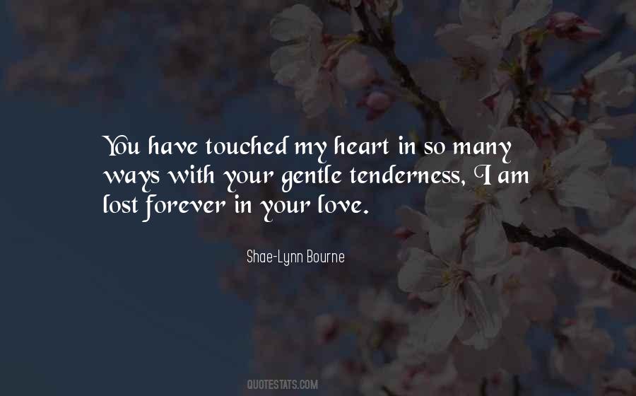 Quotes On Touched My Heart #838680