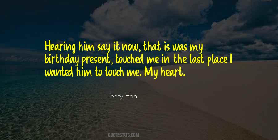 Quotes On Touched My Heart #856423