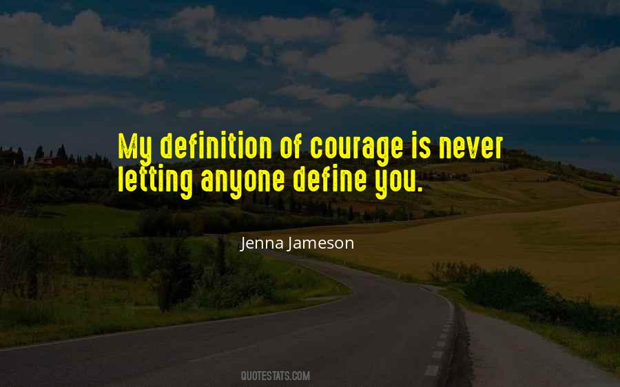 Quotes About Not Letting Others Define You #1126265