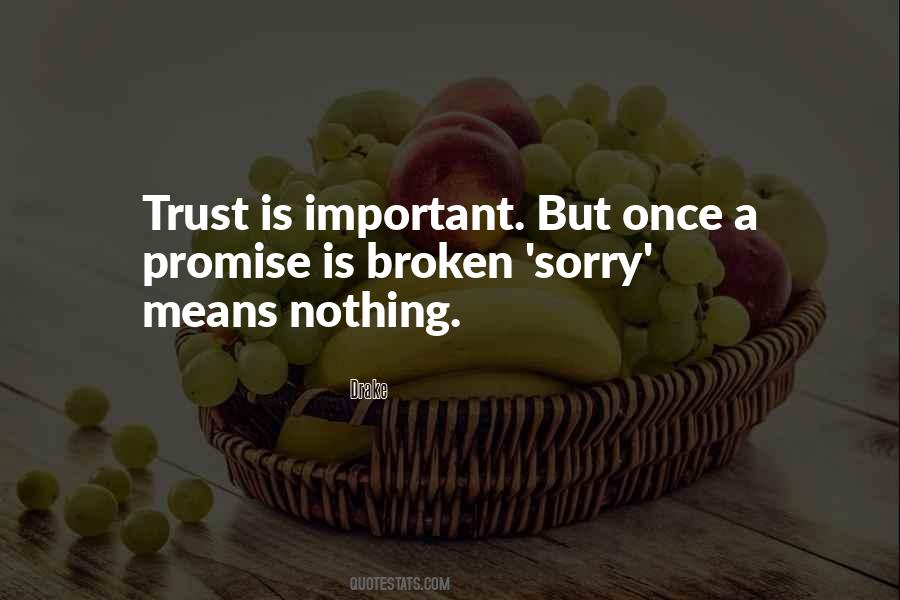 Quotes On Trust Broken #767264