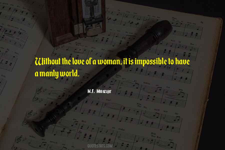 The Love Of A Woman Quotes #366351