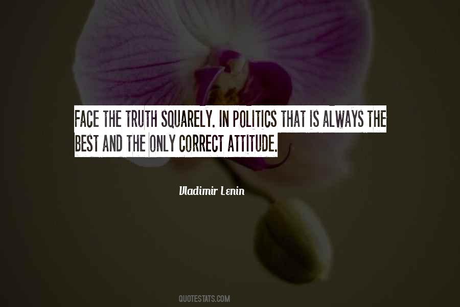 Quotes On Truth And Politics #239837