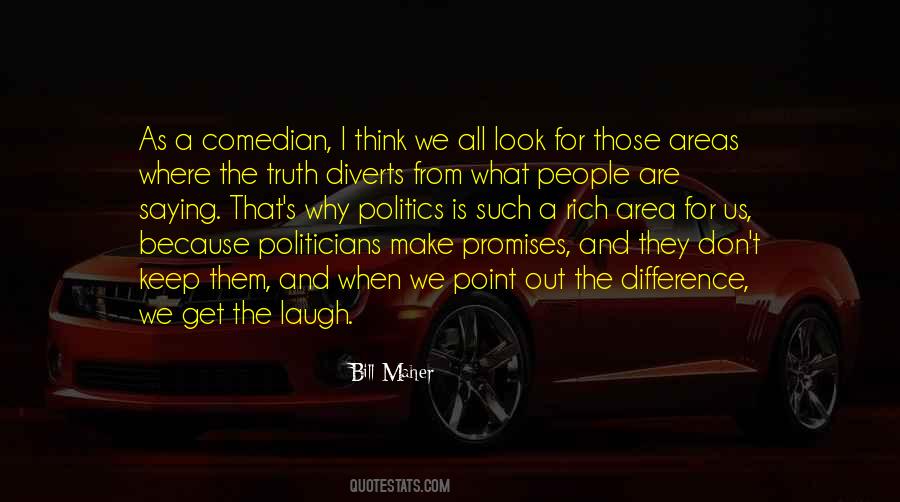 Quotes On Truth And Politics #26614