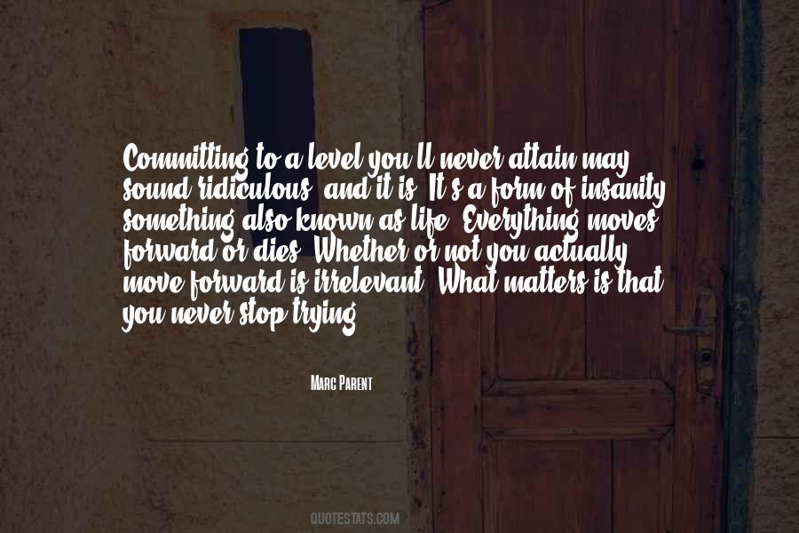 Quotes On Trying To Move Forward #920119