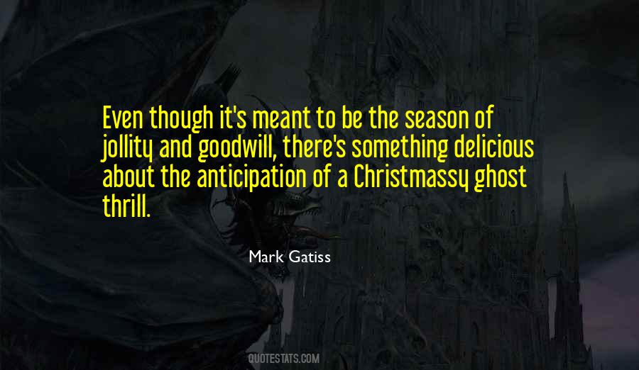 Gatiss Quotes #1039997