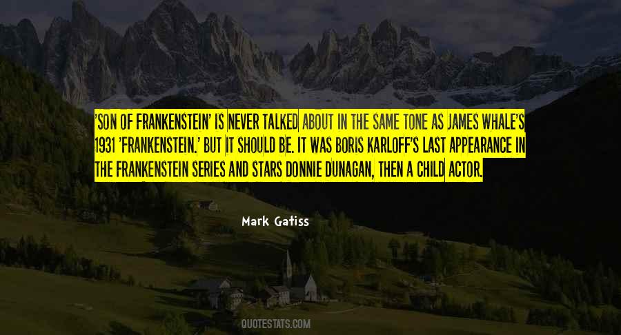 Gatiss Quotes #1616525