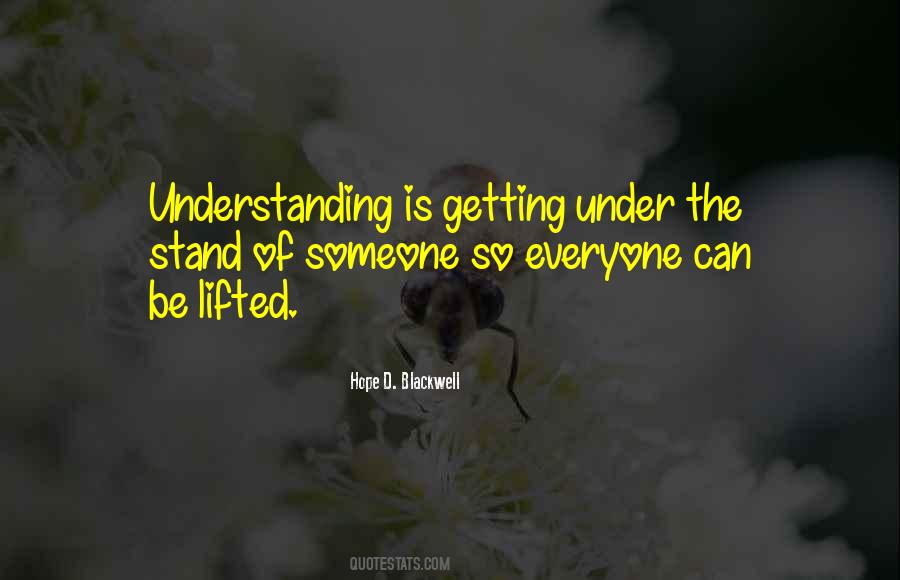 Quotes On Understanding Someone #1098058