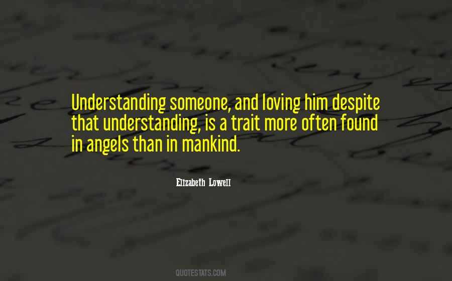 Quotes On Understanding Someone #1276964