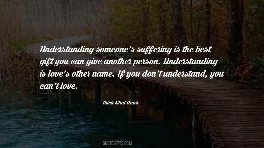 Quotes On Understanding Someone #1794617