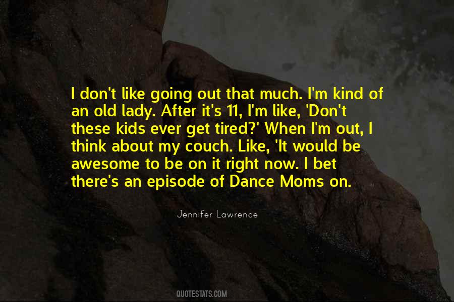 Kids Are Awesome Quotes #1214219