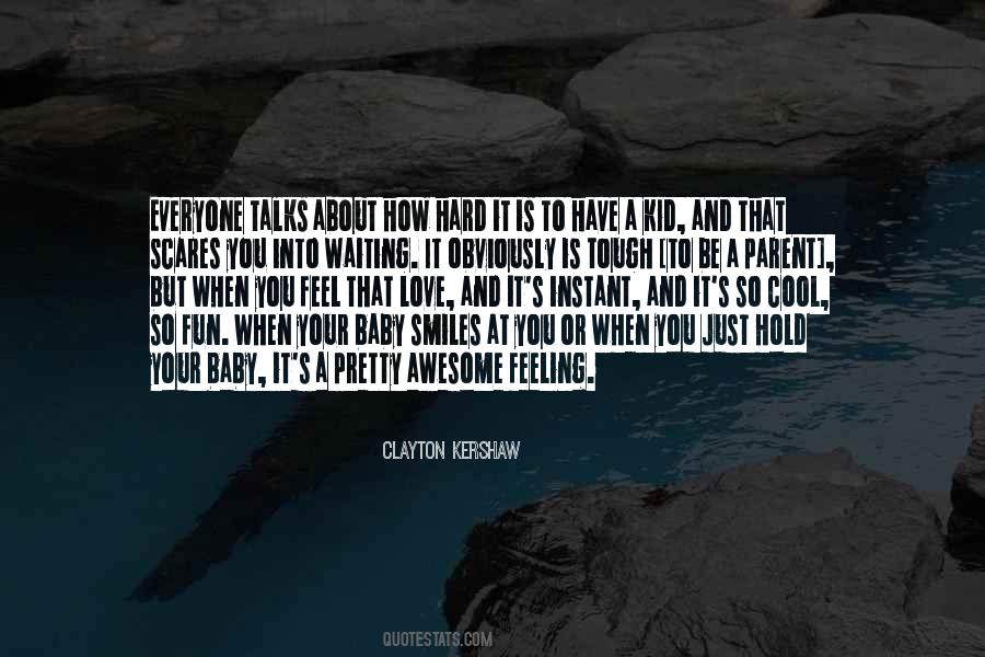 Kids Are Awesome Quotes #1628558