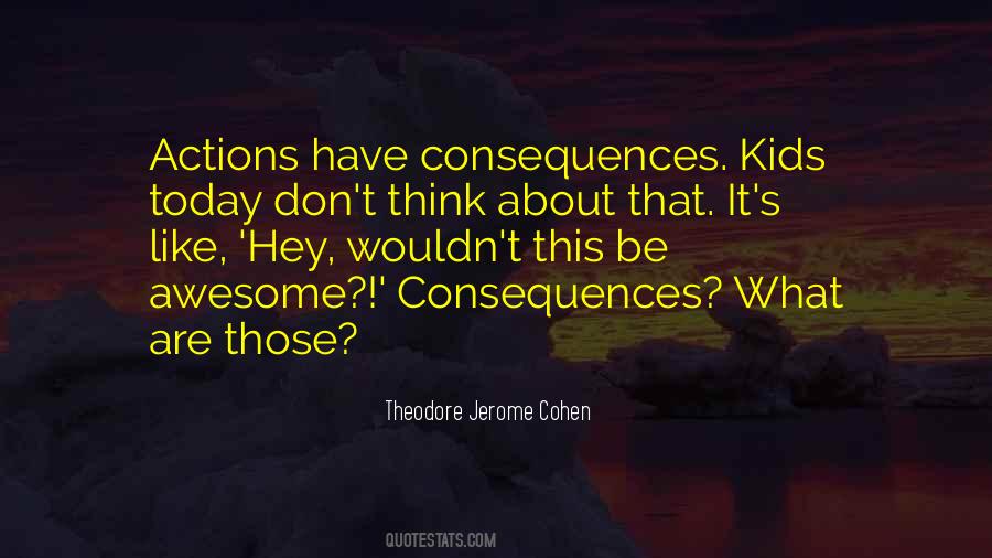 Kids Are Awesome Quotes #1810605