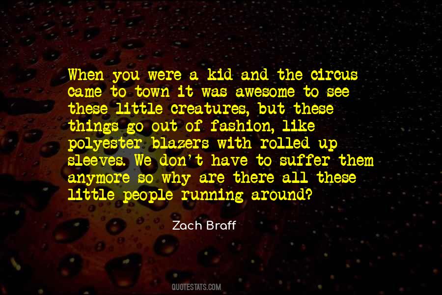 Kids Are Awesome Quotes #222379