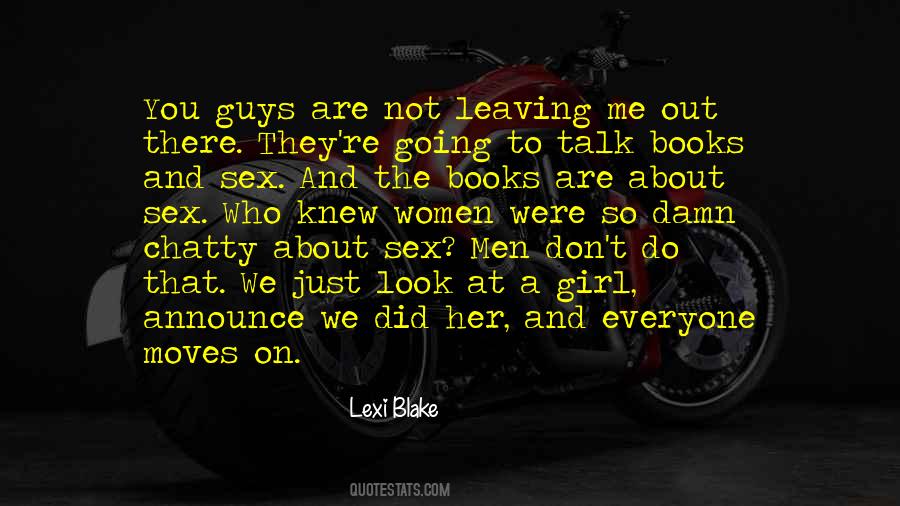 Quotes About Not Leaving #199859