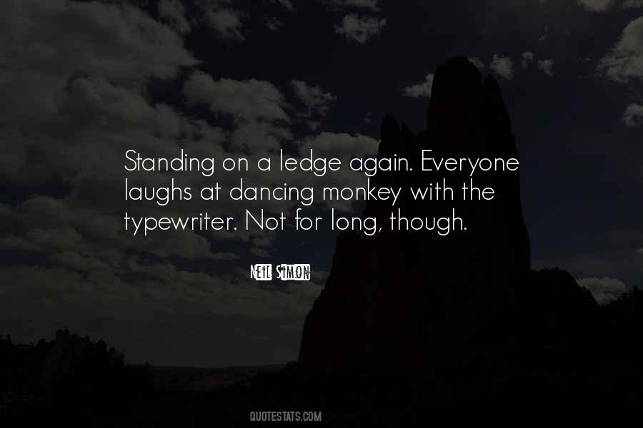 On The Ledge Quotes #1620506