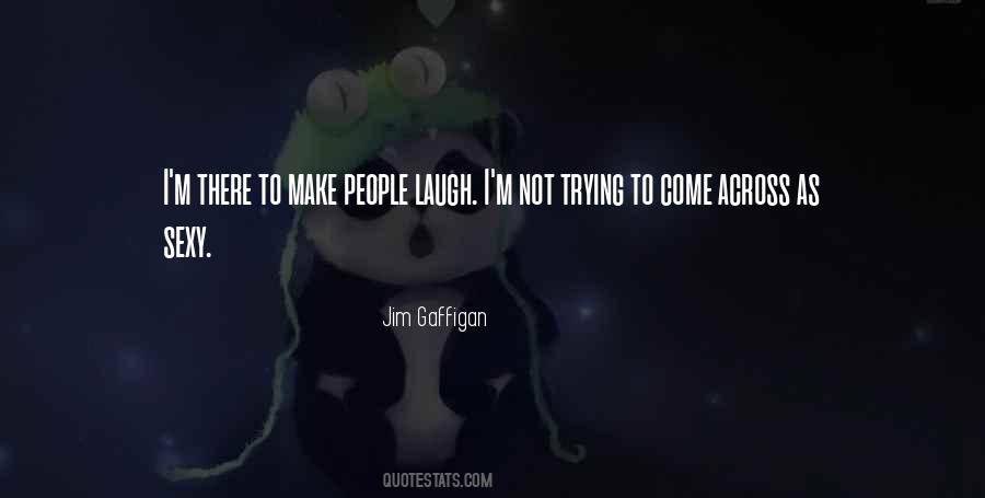 Quotes About Not Laughing #329515