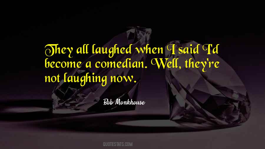 Quotes About Not Laughing #742794