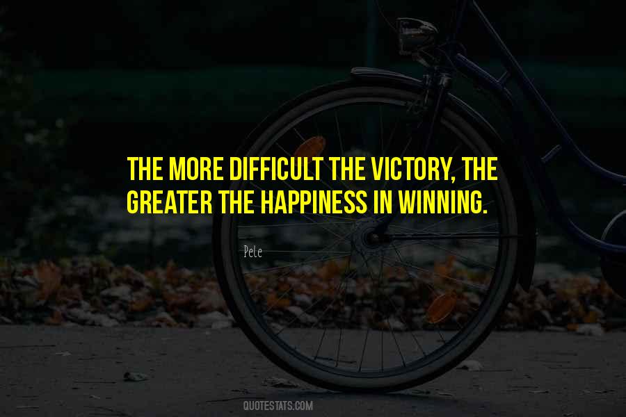 Quotes On Victory And Happiness #1826490