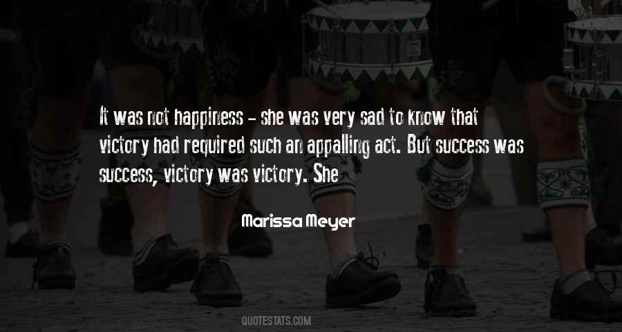 Quotes On Victory And Happiness #783315