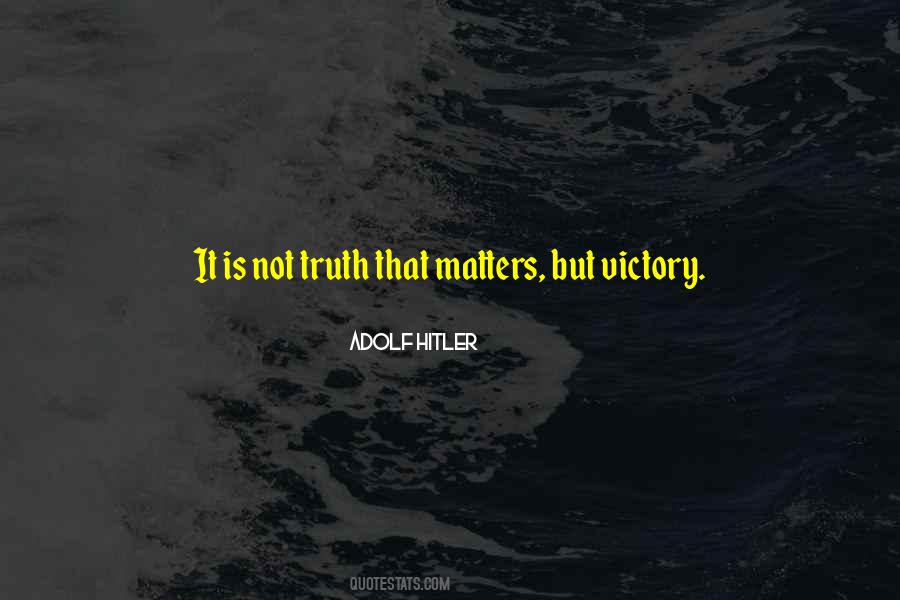 Quotes On Victory Of Truth #1043729