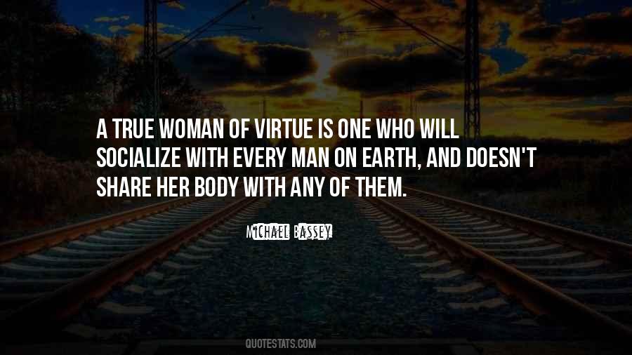 Quotes On Virtue Of A Woman #1004647